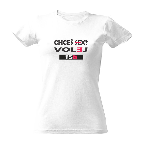 Tričko s potiskem Chceš sex volej 